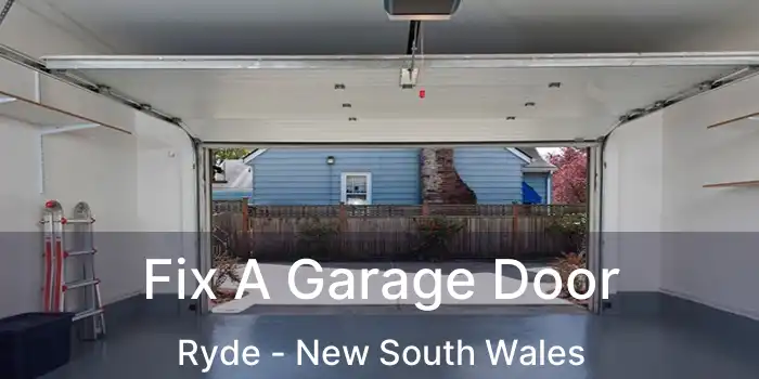 Fix A Garage Door Ryde - New South Wales