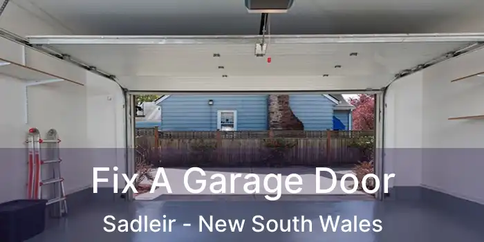 Fix A Garage Door Sadleir - New South Wales