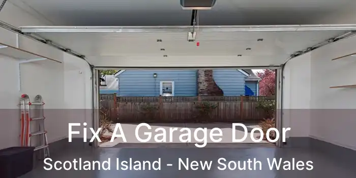 Fix A Garage Door Scotland Island - New South Wales