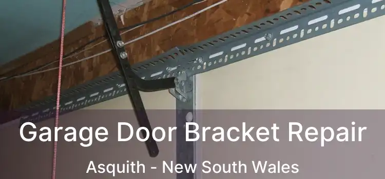 Garage Door Bracket Repair Asquith - New South Wales