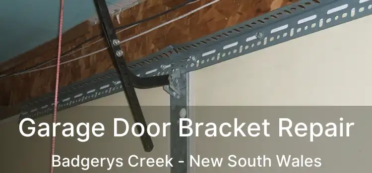 Garage Door Bracket Repair Badgerys Creek - New South Wales