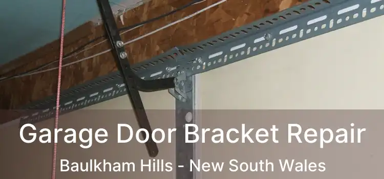 Garage Door Bracket Repair Baulkham Hills - New South Wales