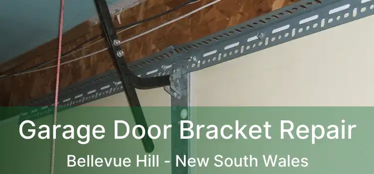 Garage Door Bracket Repair Bellevue Hill - New South Wales