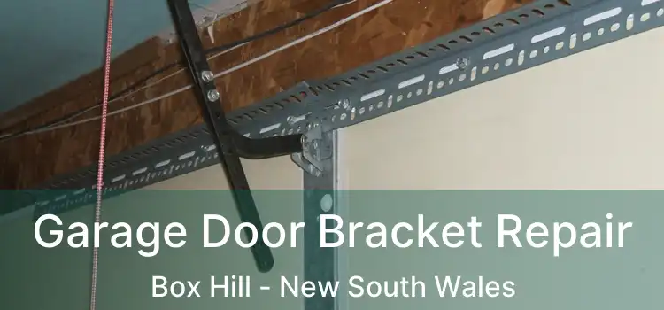 Garage Door Bracket Repair Box Hill - New South Wales