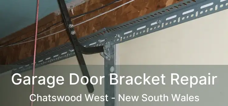 Garage Door Bracket Repair Chatswood West - New South Wales