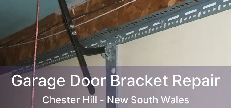 Garage Door Bracket Repair Chester Hill - New South Wales