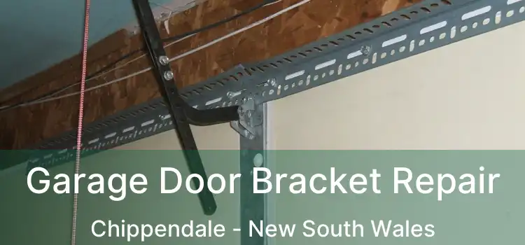 Garage Door Bracket Repair Chippendale - New South Wales