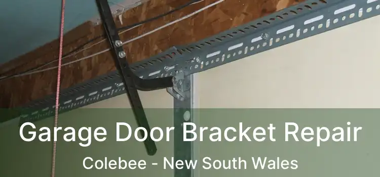 Garage Door Bracket Repair Colebee - New South Wales