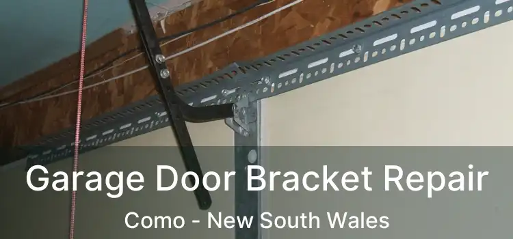 Garage Door Bracket Repair Como - New South Wales