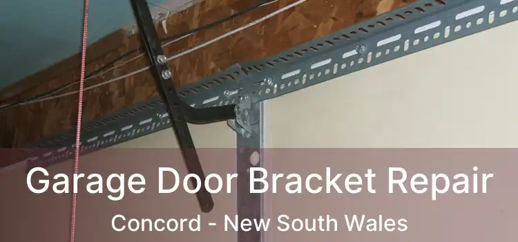Garage Door Bracket Repair Concord - New South Wales