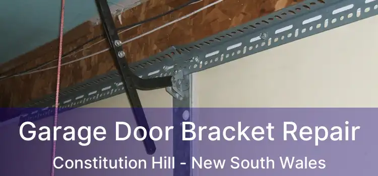 Garage Door Bracket Repair Constitution Hill - New South Wales