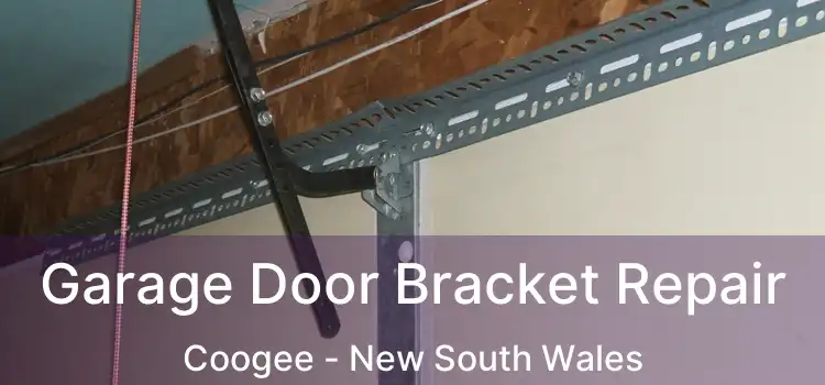 Garage Door Bracket Repair Coogee - New South Wales