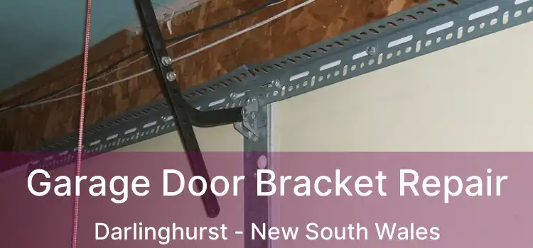 Garage Door Bracket Repair Darlinghurst - New South Wales