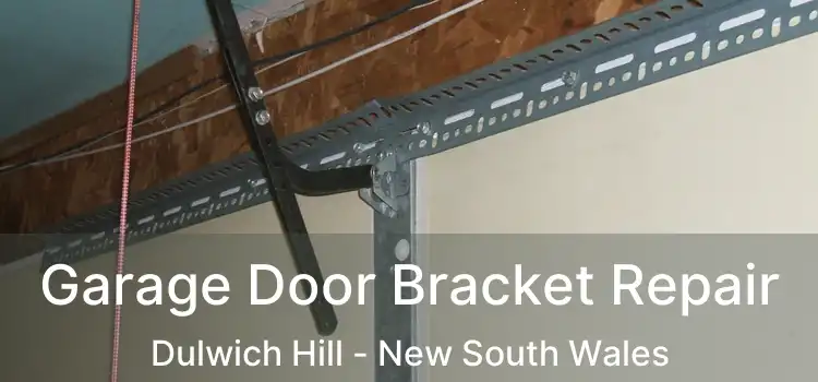 Garage Door Bracket Repair Dulwich Hill - New South Wales