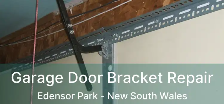 Garage Door Bracket Repair Edensor Park - New South Wales