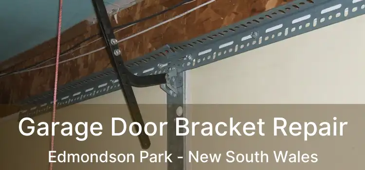 Garage Door Bracket Repair Edmondson Park - New South Wales