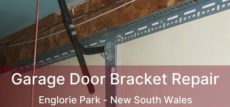 Garage Door Bracket Repair Englorie Park - New South Wales
