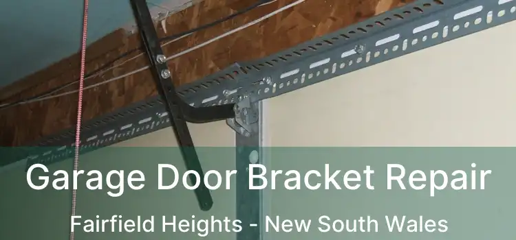 Garage Door Bracket Repair Fairfield Heights - New South Wales