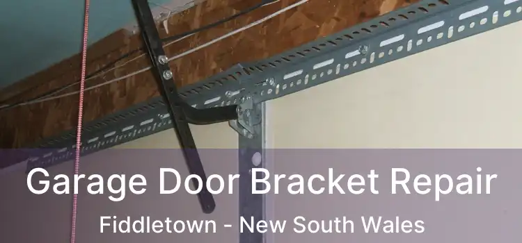 Garage Door Bracket Repair Fiddletown - New South Wales
