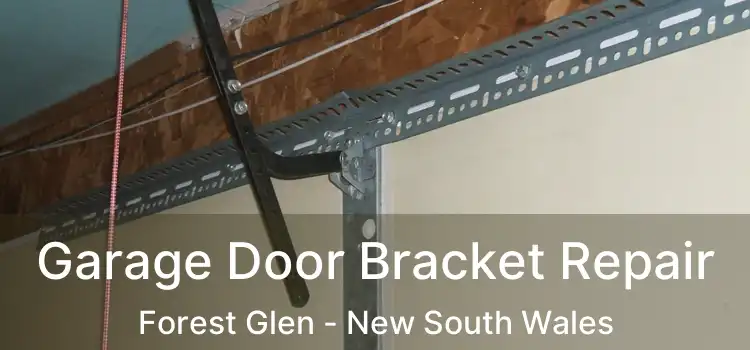 Garage Door Bracket Repair Forest Glen - New South Wales