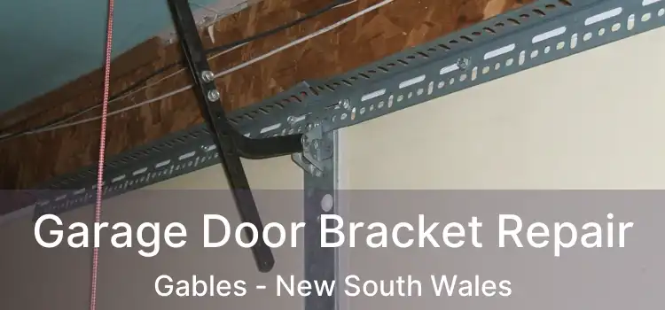 Garage Door Bracket Repair Gables - New South Wales