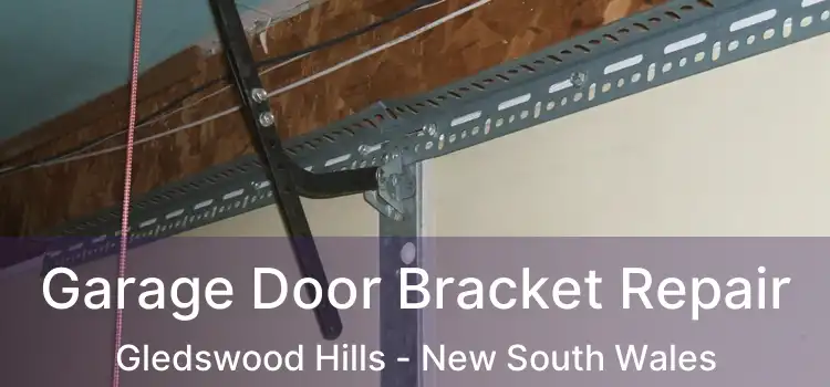 Garage Door Bracket Repair Gledswood Hills - New South Wales
