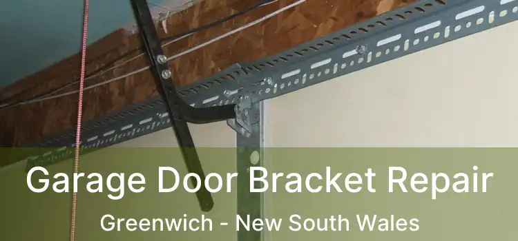 Garage Door Bracket Repair Greenwich - New South Wales