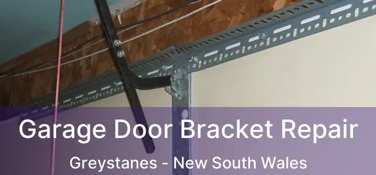 Garage Door Bracket Repair Greystanes - New South Wales