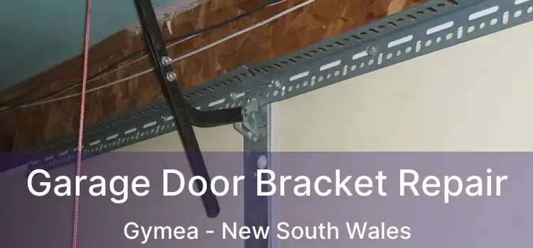 Garage Door Bracket Repair Gymea - New South Wales