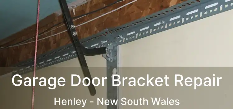 Garage Door Bracket Repair Henley - New South Wales