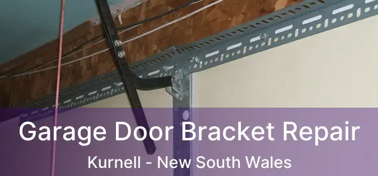 Garage Door Bracket Repair Kurnell - New South Wales