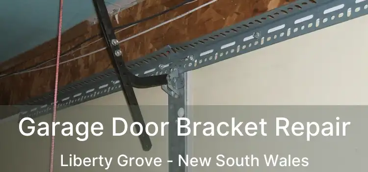 Garage Door Bracket Repair Liberty Grove - New South Wales