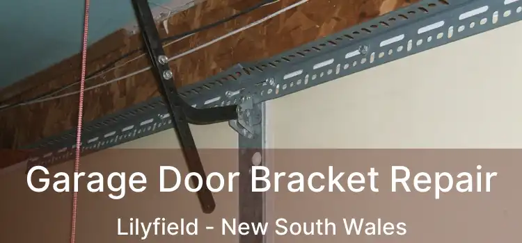 Garage Door Bracket Repair Lilyfield - New South Wales