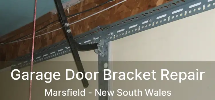 Garage Door Bracket Repair Marsfield - New South Wales