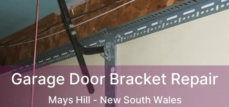 Garage Door Bracket Repair Mays Hill - New South Wales