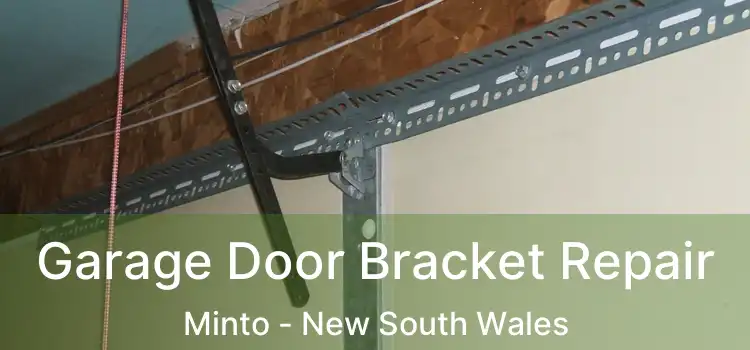 Garage Door Bracket Repair Minto - New South Wales