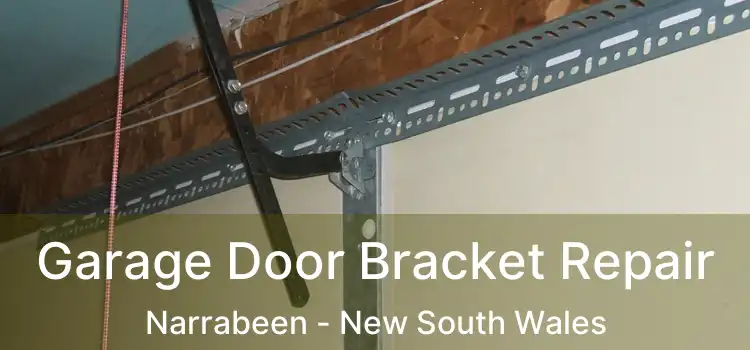Garage Door Bracket Repair Narrabeen - New South Wales