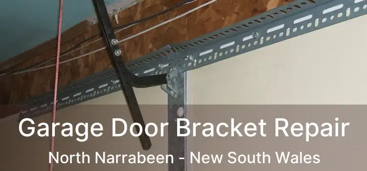 Garage Door Bracket Repair North Narrabeen - New South Wales