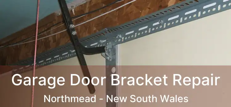 Garage Door Bracket Repair Northmead - New South Wales