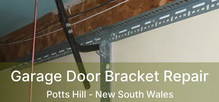 Garage Door Bracket Repair Potts Hill - New South Wales