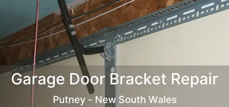 Garage Door Bracket Repair Putney - New South Wales