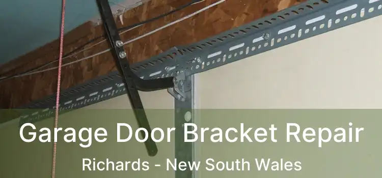 Garage Door Bracket Repair Richards - New South Wales
