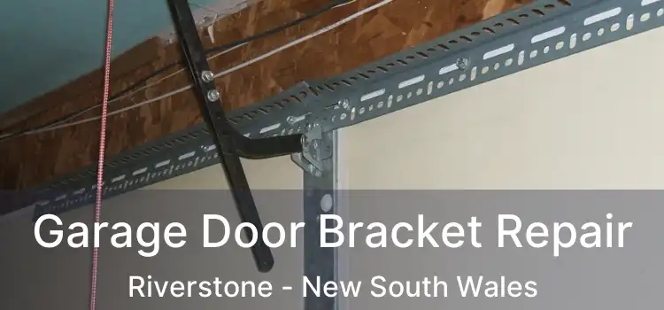Garage Door Bracket Repair Riverstone - New South Wales