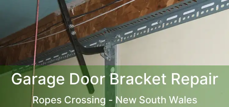 Garage Door Bracket Repair Ropes Crossing - New South Wales