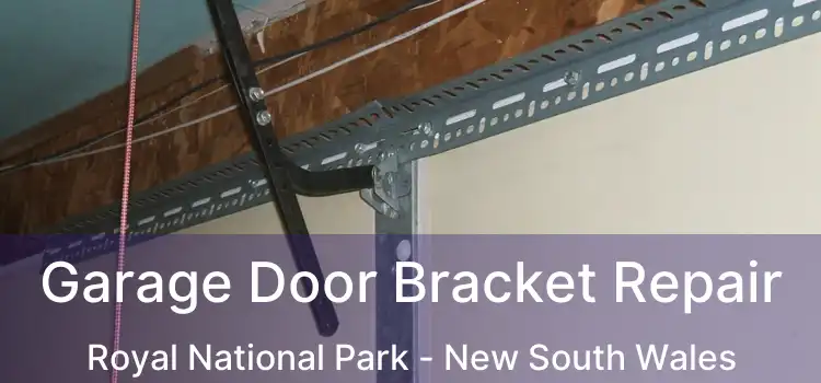 Garage Door Bracket Repair Royal National Park - New South Wales
