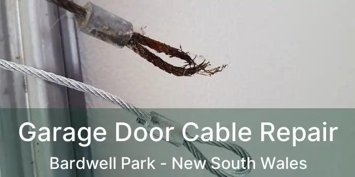 Garage Door Cable Repair Bardwell Park - New South Wales