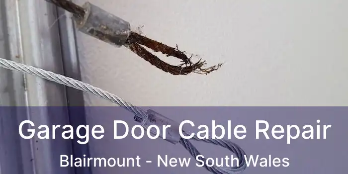 Garage Door Cable Repair Blairmount - New South Wales
