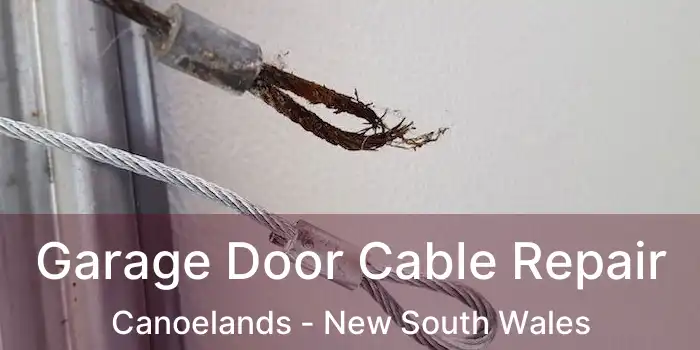 Garage Door Cable Repair Canoelands - New South Wales