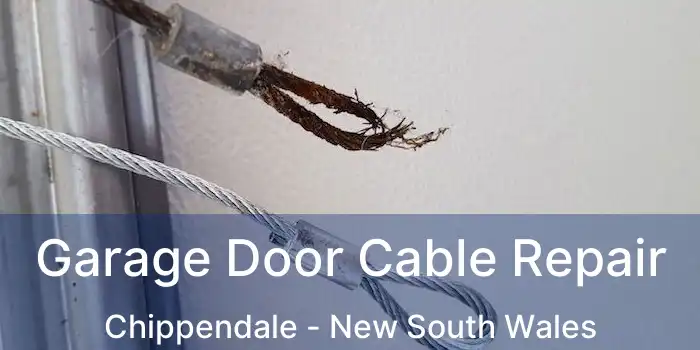 Garage Door Cable Repair Chippendale - New South Wales