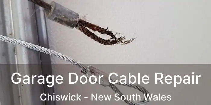 Garage Door Cable Repair Chiswick - New South Wales